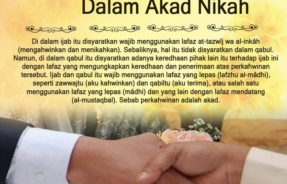 Memahami Makna Di Balik Ijab Kabul Dalam Setiap Perkawinan